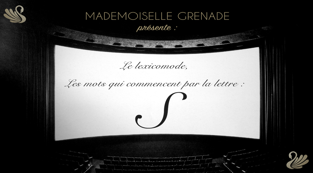 Définitions des mots de la mode : la lettre S